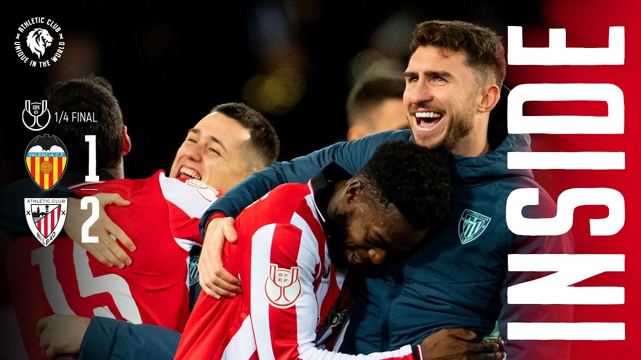 INSIDE I Valencia CF 1-2 Athletic Club I Copa 1/4 de Final I 2025/26